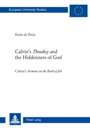 Calvin's Theodicy and the Hiddenness of God
