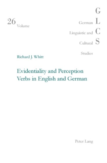 Evidentiality and Perception Verbs in English and German main product photo