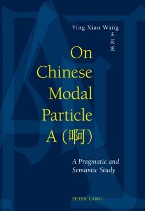 On Chinese Modal Particle A ()