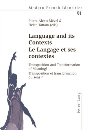 Language and its Contexts Le Langage et ses contextes