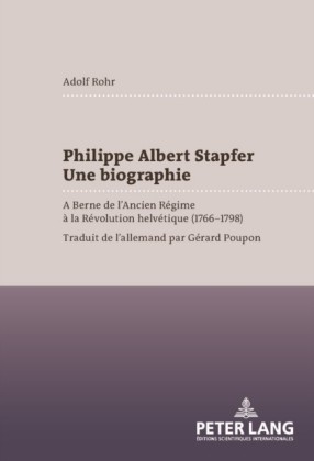Philippe Albert Stapfer Une biographie