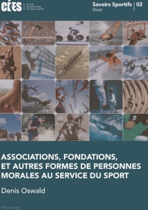 Associations, fondations, et autres formes de personnes morales au service du sport