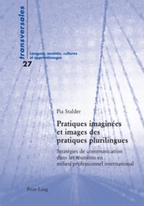 Pratiques imaginees et images des pratiques plurilingues