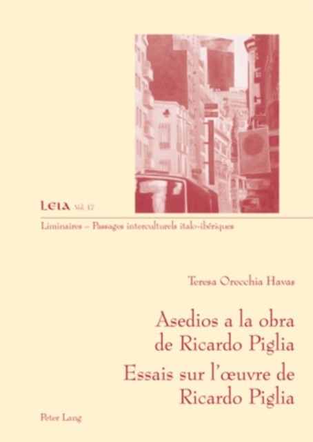 Asedios a la obra de Ricardo Piglia Essais sur l'oeuvre de Ricardo Piglia main product photo