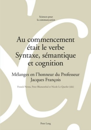 Au commencement etait le verbe Syntaxe, semantique et cognition