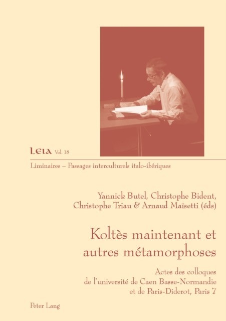 Koltes maintenant et autres metamorphoses main product photo
