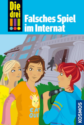 Die drei !!!, 30, Falsches Spiel im Internat (drei Ausrufezeichen)