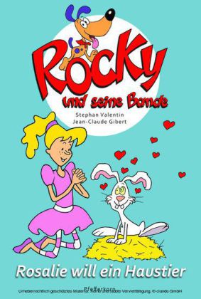 Rocky und seine Bande, Bd. 1: Rosalie will ein Haustier main product photo