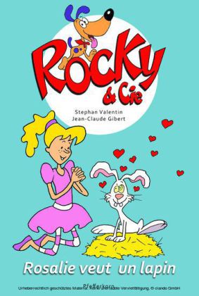 Rocky & Cie, tome 1 : Rosalie veut un lapin