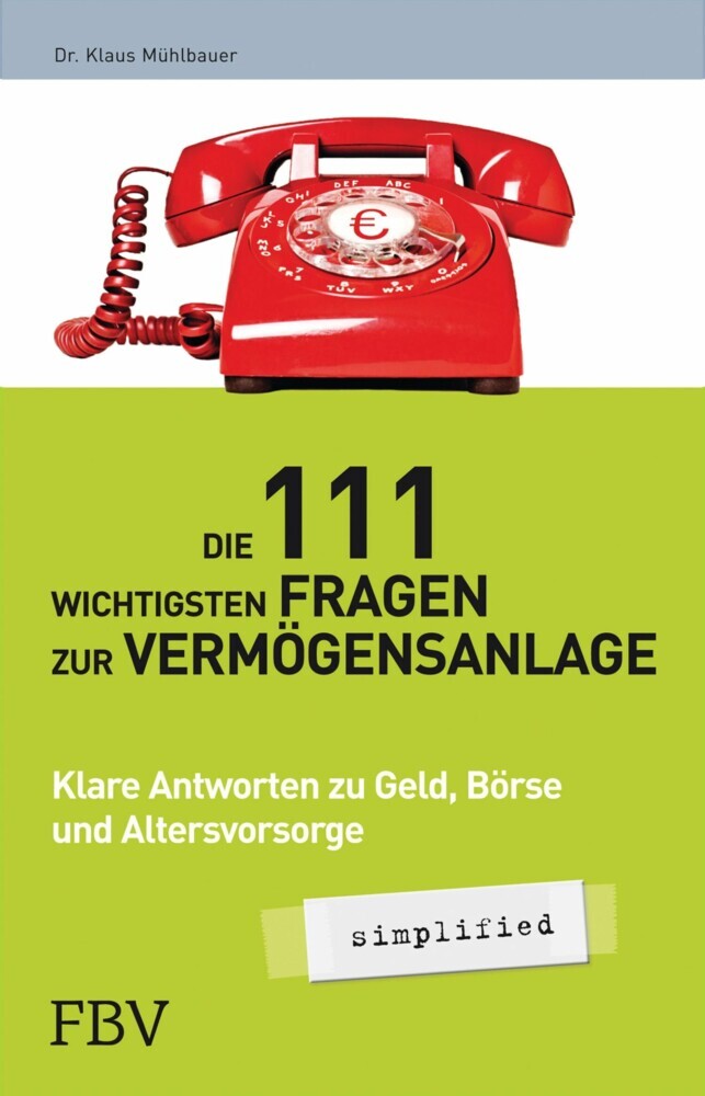 Die 111 wichtigsten Fragen der Vermögensanlage - simplified main product photo