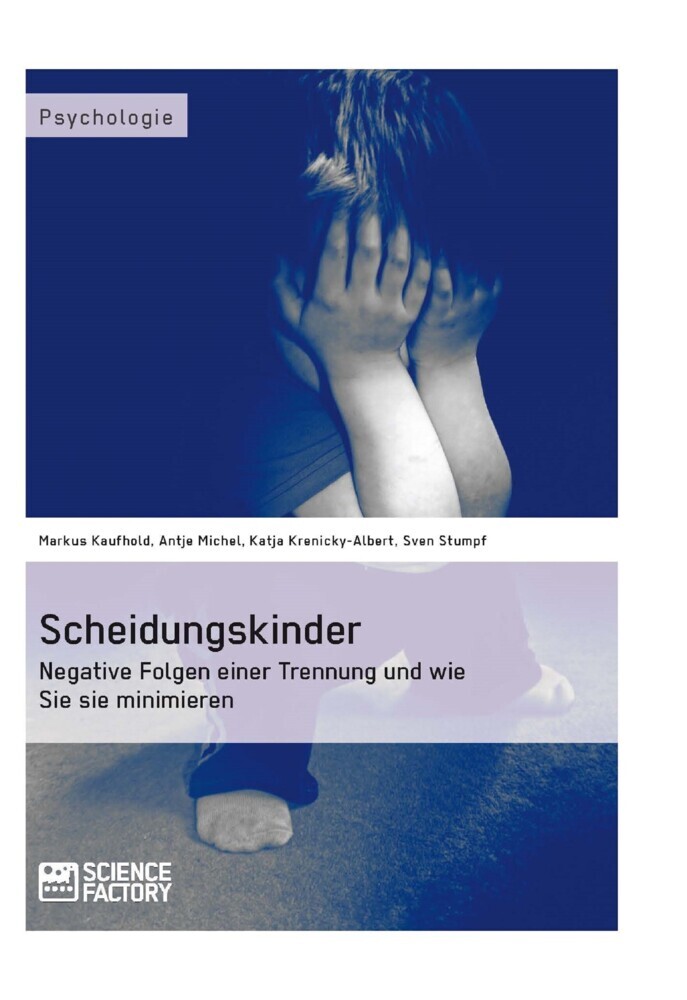 Scheidungskinder. Negative Folgen einer Trennung und wie Sie sie minimieren main product photo