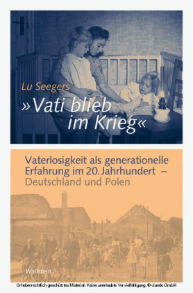 'Vati blieb im Krieg'