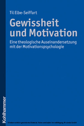 Gewissheit und Motivation