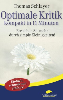 Optimale Kritik - kompakt in 11 Minuten