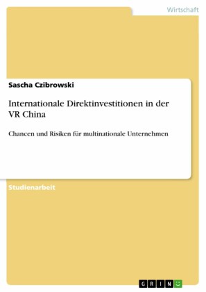 Internationale Direktinvestitionen in der VR China