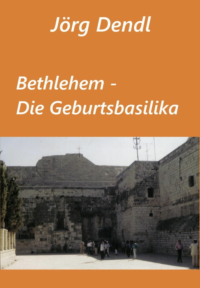 Bethlehem - Die Geburtsbasilika main product photo