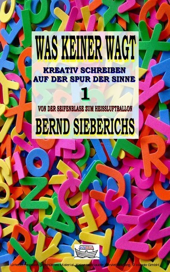 WAS KEINER WAGT - Kreativ Schreiben Auf Der Spur Der Sinne 1 main product photo
