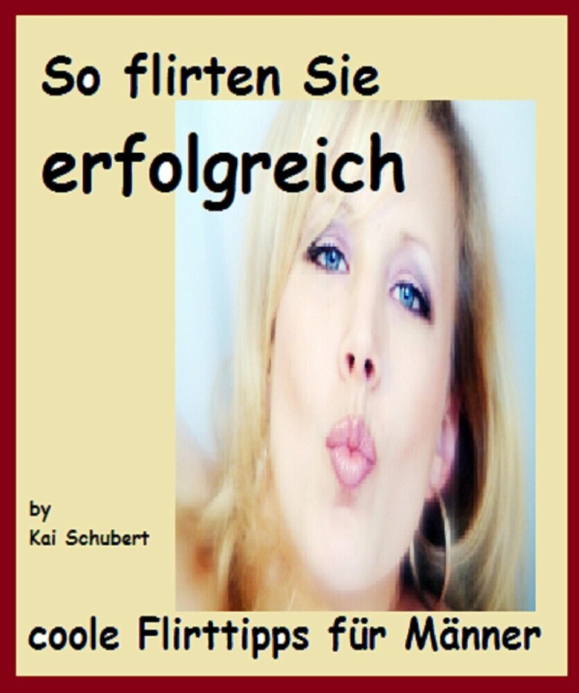 So flirten Sie erfolgreich main product photo