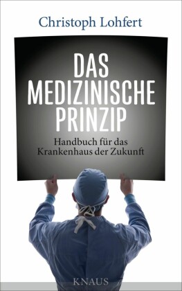 Das medizinische Prinzip