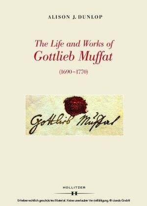 The Life and Works of Gottlieb Muffat (1690-1770) main product photo