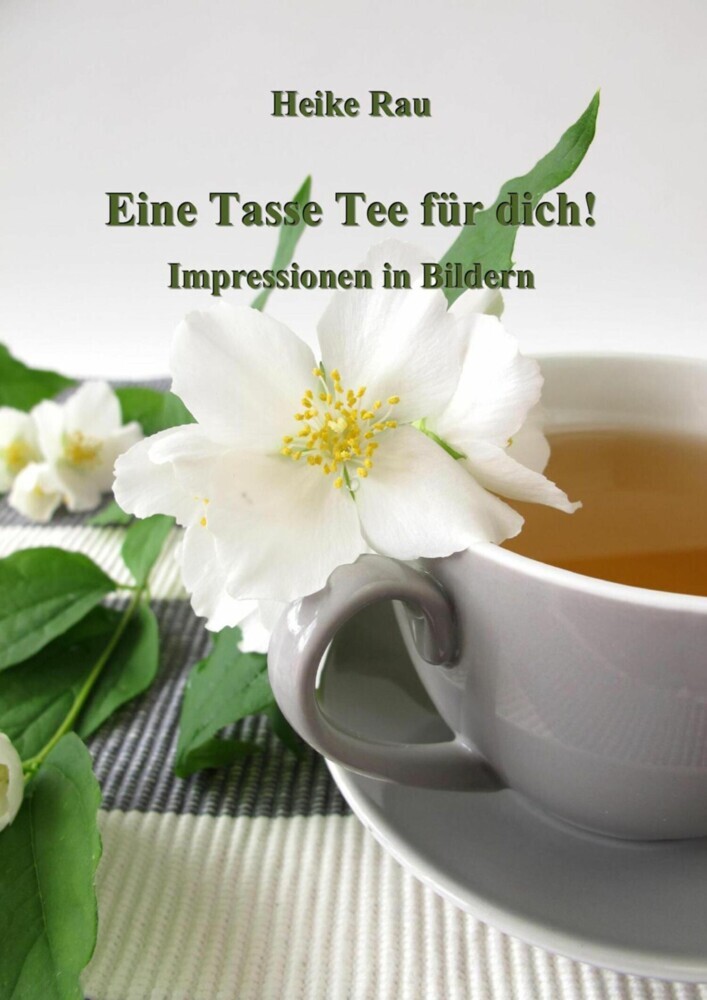 Eine Tasse Tee für dich! - Impressionen in Bildern main product photo