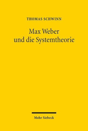 Max Weber und die Systemtheorie