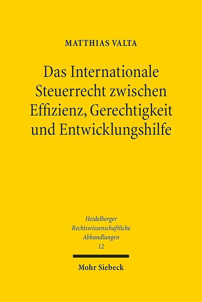 Das Internationale Steuerrecht zwischen Effizienz, Gerechtigkeit und Entwicklungshilfe main product photo