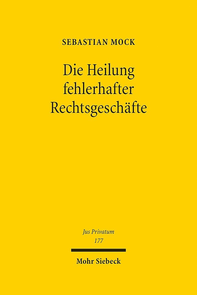 Die Heilung fehlerhafter Rechtsgeschäfte main product photo