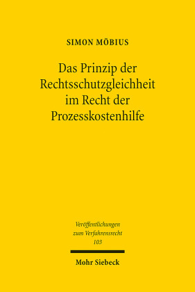 Das Prinzip der Rechtsschutzgleichheit im Recht der Prozesskostenhilfe