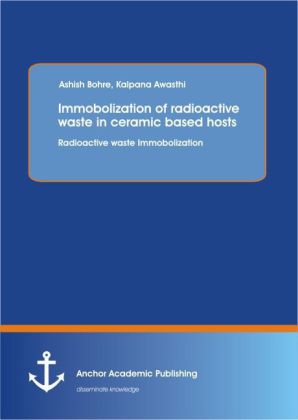 Immobolization of radioactive waste in ceramic based hosts : R...