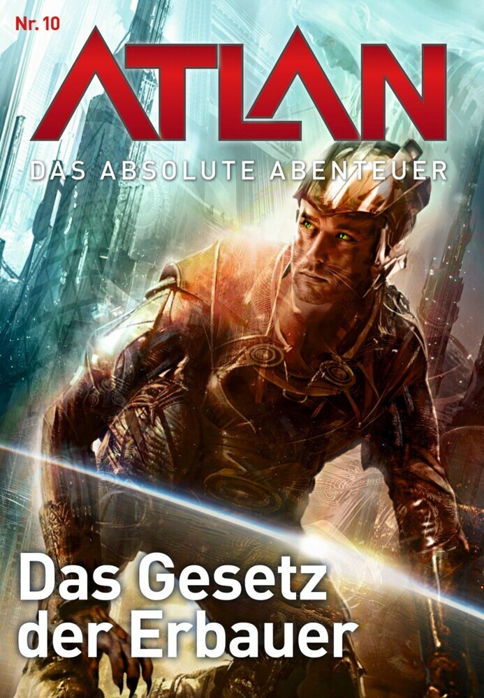 Atlan - Das absolute Abenteuer 10: Das Gesetz der Erbauer main product photo