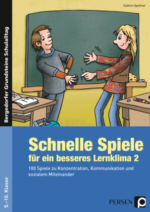 Schnelle Spiele für ein besseres Lernklima 2. Tl.2