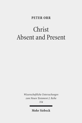 Christ Absent and Present