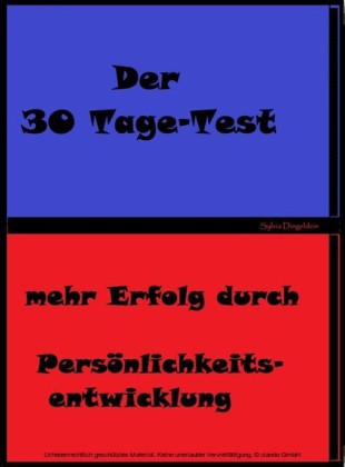 Der 30 Tage Test