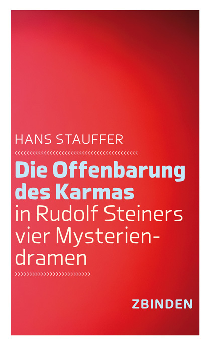 Die Offenbarung des Karmas in Rudolf Steiners vier Mysteriendramen main product photo