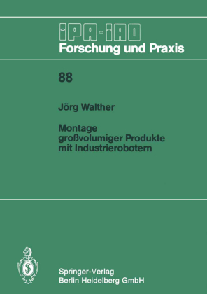 Montage großvolumiger Produkte mit Industrierobotern