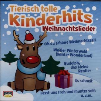 Tierisch tolle Kinderhits - Weihnachtslieder, 1 Audio-CD