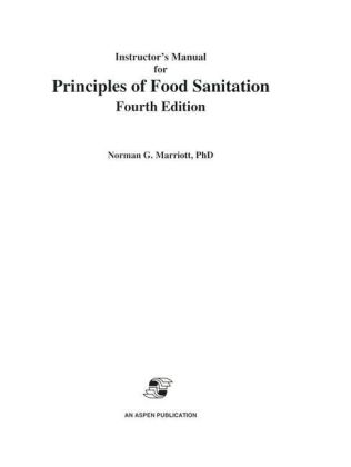Instructor's Manual for Principles of Food Sanitation