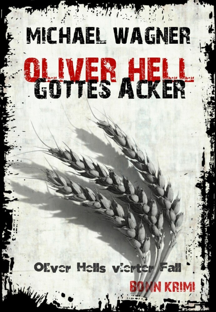 Oliver Hell - Gottes Acker main product photo