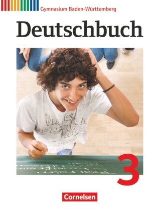 Deutschbuch Gymnasium - Baden-Württemberg - Ausgabe 2012 - Band 3: 7. Schuljahr
