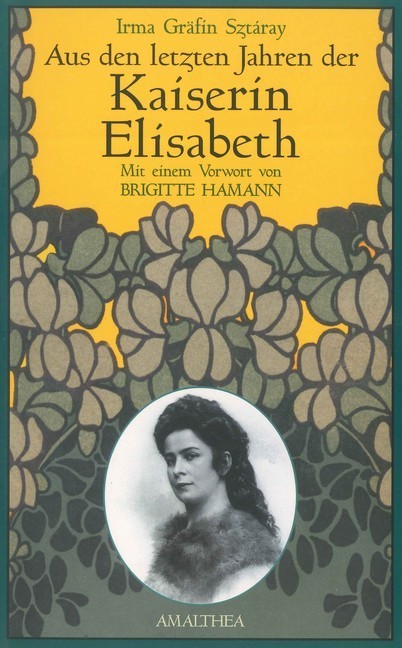 Aus den letzten Jahren der Kaiserin Elisabeth main product photo