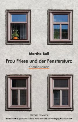 Frau Friese und der Fenstersturz