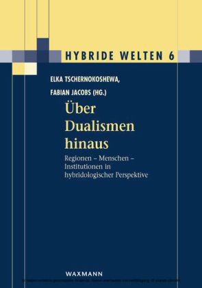 Über Dualismen hinaus