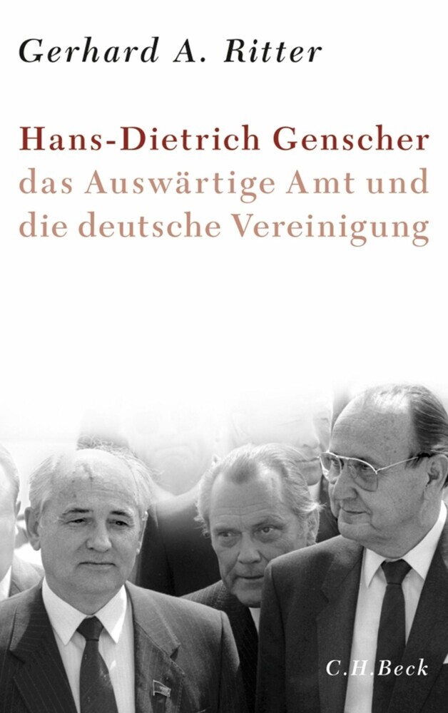 Hans-Dietrich Genscher, das Auswärtige Amt und die deutsche Vereinigung main product photo