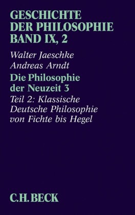Geschichte der Philosophie  Bd. 9/2: Die Philosophie der Neuzeit 3
