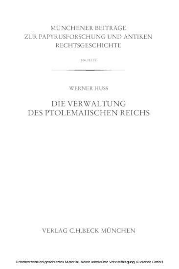 Münchener Beiträge zur Papyrusforschung Heft 104: Die Verwaltung des ptolemaiischen Reichs main product photo