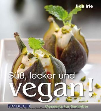 Süß, lecker und vegan