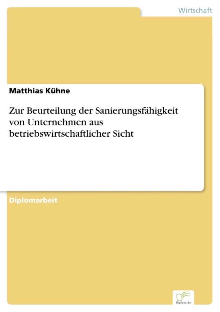 Zur Beurteilung der Sanierungsfähigkeit von Unternehmen aus betriebswirtschaftlicher Sicht main product photo