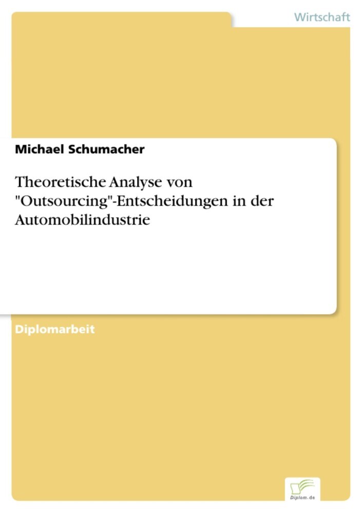 Theoretische Analyse von 'Outsourcing'-Entscheidungen in der Automobilindustrie main product photo