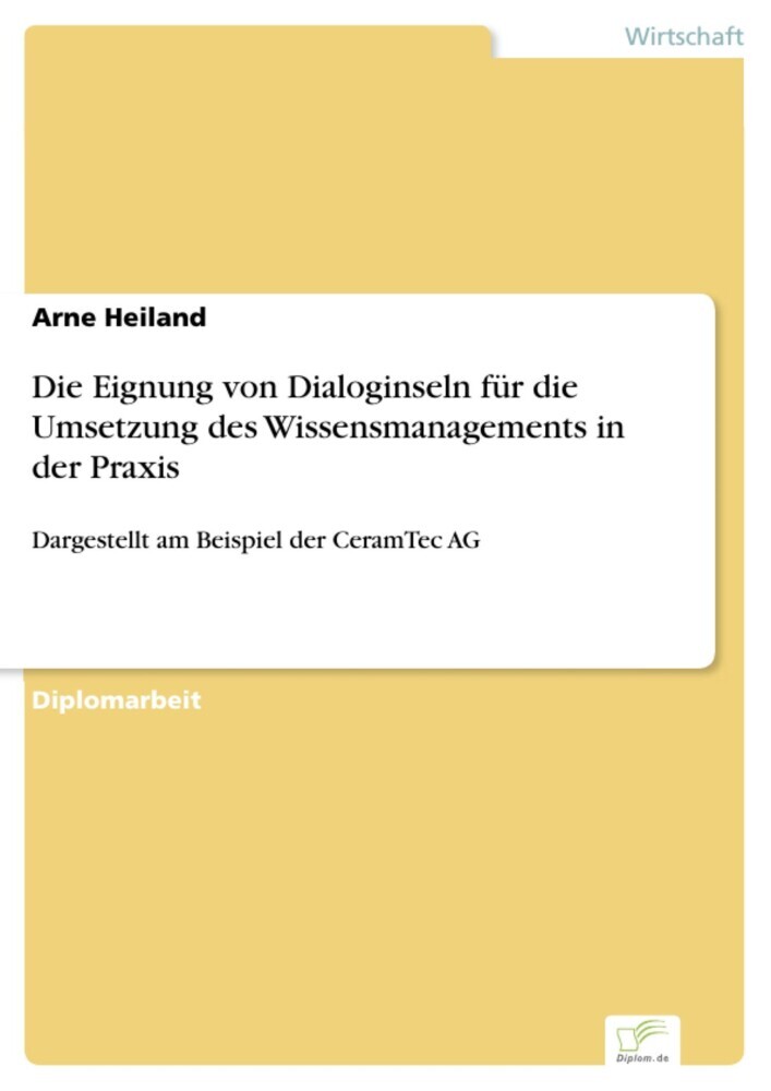 Die Eignung von Dialoginseln für die Umsetzung des Wissensmanagements in der Praxis main product photo